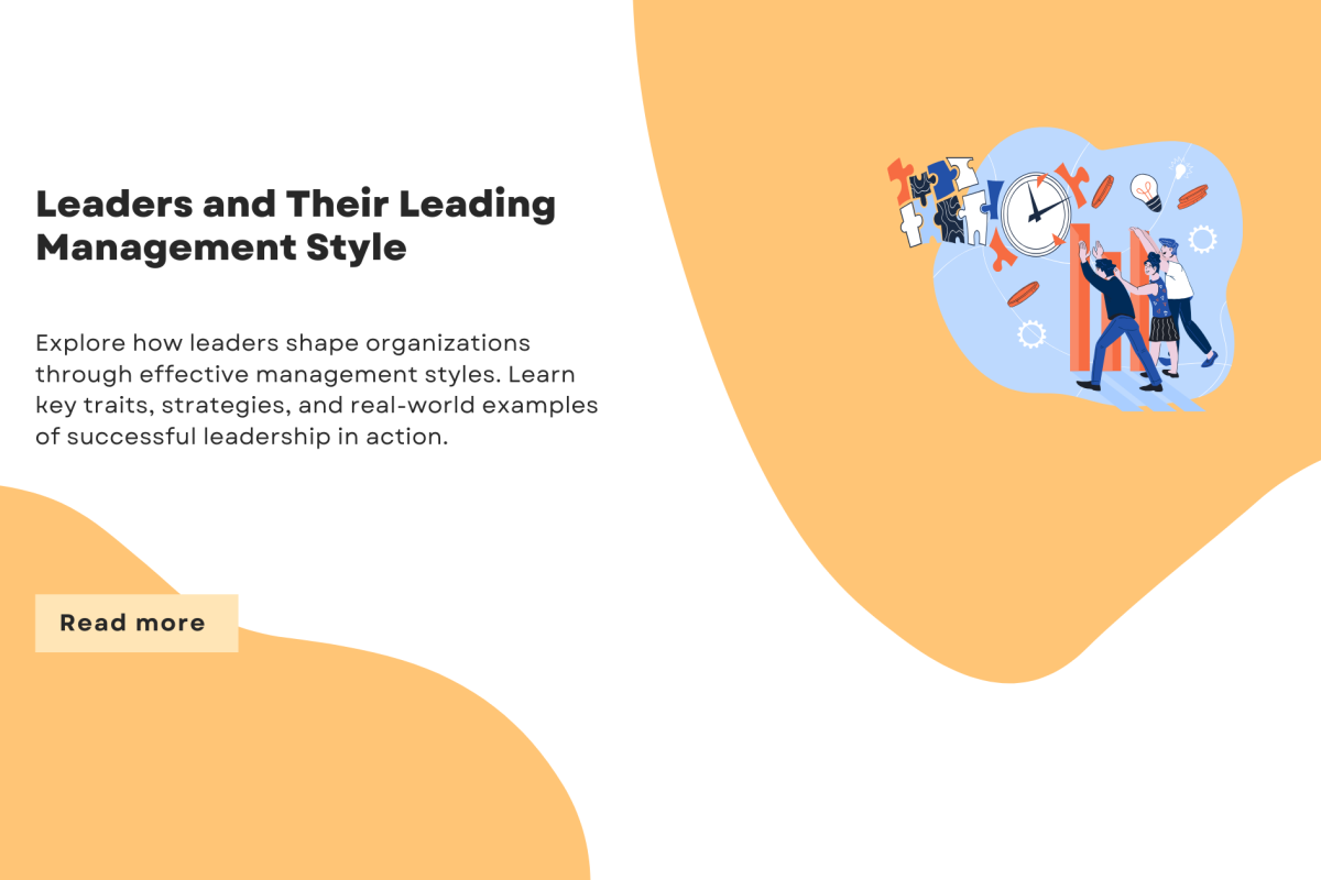 Leaders and Their Leading Management Style